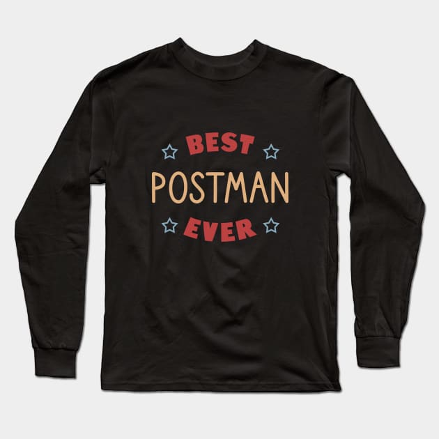 Best postman ever Long Sleeve T-Shirt by cypryanus